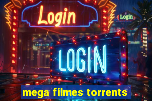 mega filmes torrents